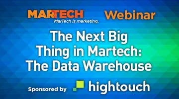 The Next Big Thing in Martech: The Data Warehouse