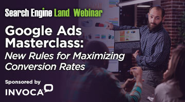 Google Ads Masterclass: New Rules for Maximizing Conversion Rates